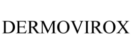 dermovirox