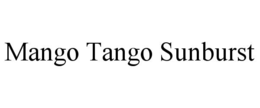 mango tango sunburst