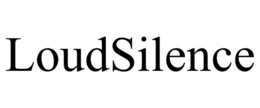 loudsilence