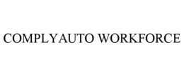 complyauto workforce