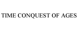 time conquest of ages