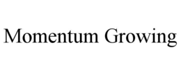 momentum growing