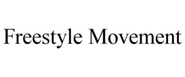 freestyle movement