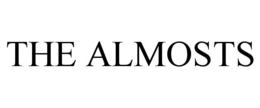 the almosts