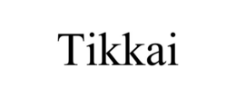 tikkai
