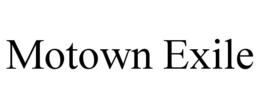 motown exile