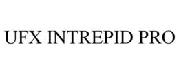 ufx intrepid pro