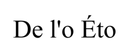 de l'o Éto