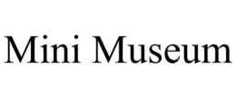mini museum
