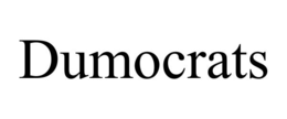 dumocrats