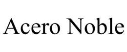 acero noble