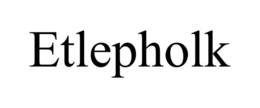 etlepholk