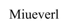 miueverl