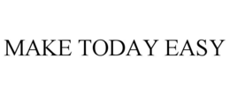 make today easy
