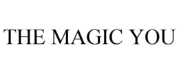 the magic you