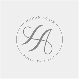 ha human again return reconnect