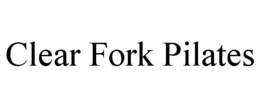 clear fork pilates