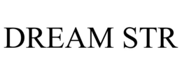 dream str