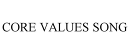 core values song