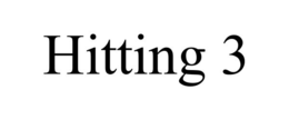 hitting 3