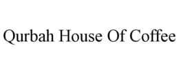 qurbah house of coffee