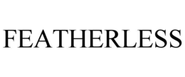 featherless