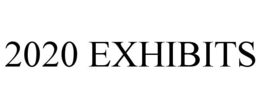 2020 exhibits