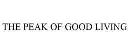 the peak of good living
