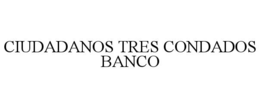 ciudadanos tres condados banco