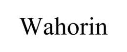 wahorin