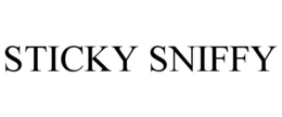sticky sniffy