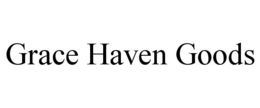 grace haven goods