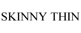 skinny thin