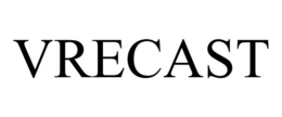 vrecast