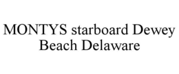 montys starboard dewey beach delaware