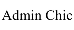 admin chic