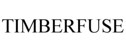 timberfuse
