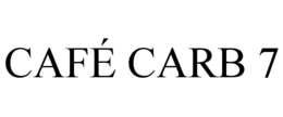 cafÉ carb 7