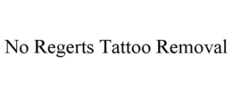no regerts tattoo removal