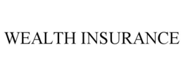 wealth insurance