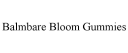 balmbare bloom gummies