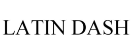 latin dash