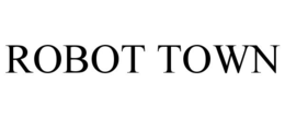 robot town
