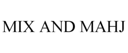 mix and mahj