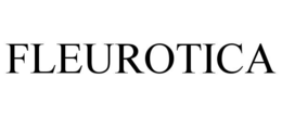 fleurotica