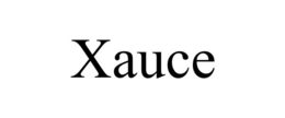 xauce