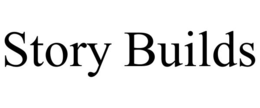 story builds