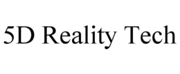 5d reality tech