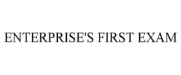enterprise's first exam