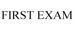 first exam